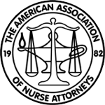 The American Association of Nurse Attorneys